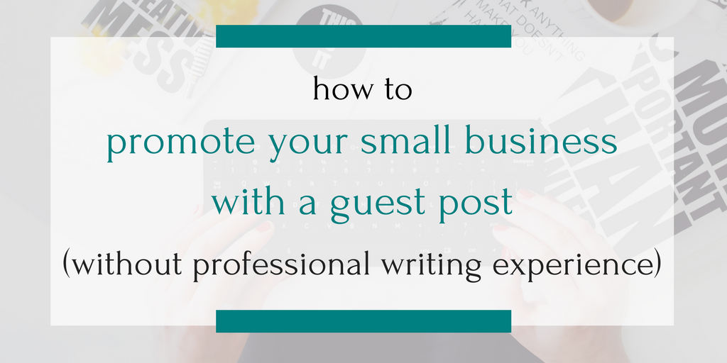 How small business owners can pitch a guest post, including how to structure your email, who to send it to, and how to show your expertise when you're not a professional writer. Click through to read or pin now to save for later!