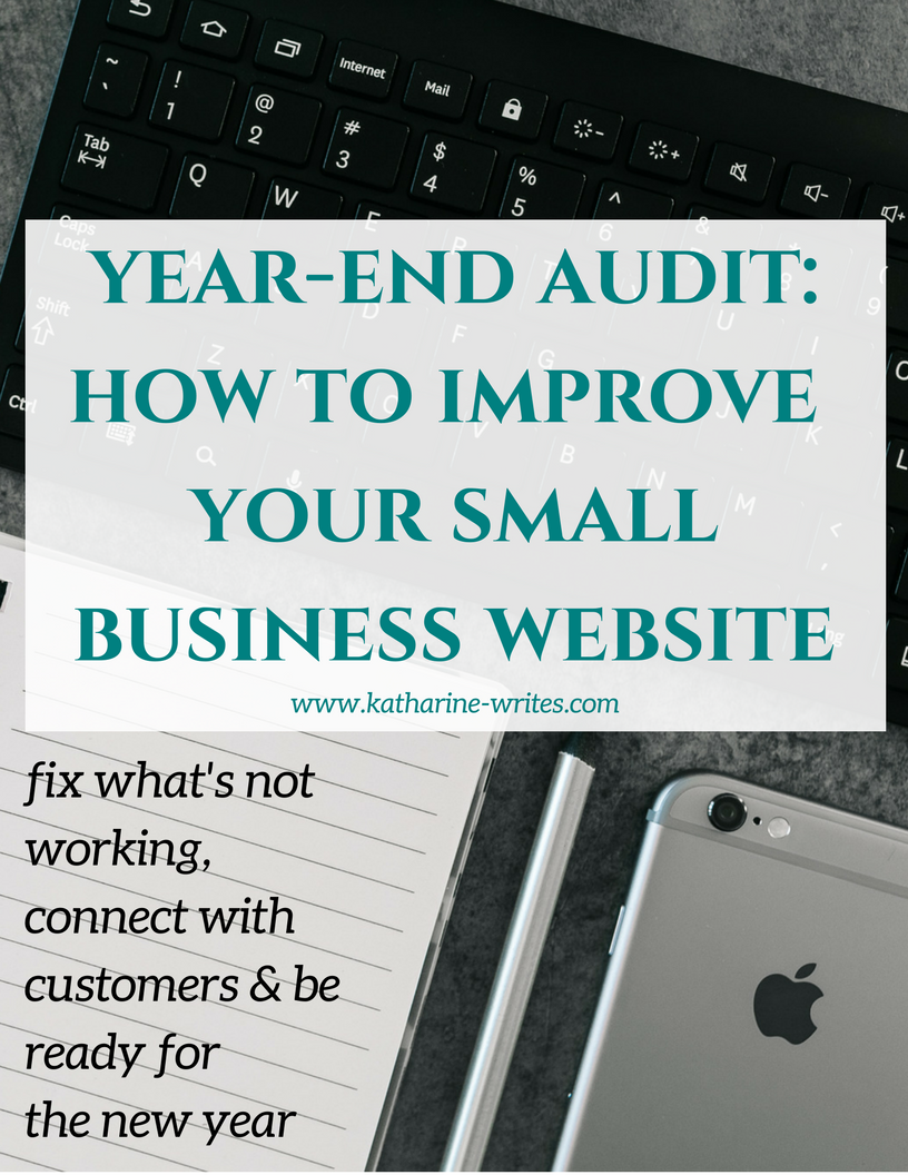 Year end audit: improve your website, connect with customers, and prepare for the new year. Click through to read now or pin to save for later!