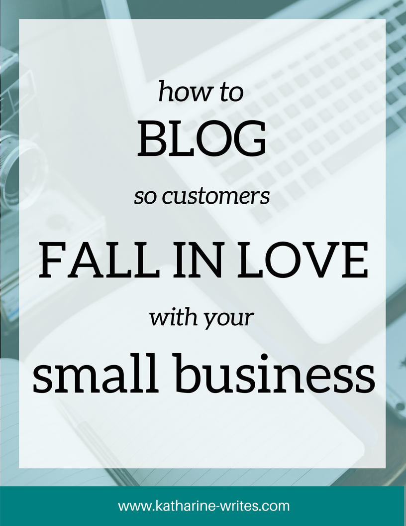 How can blogging help customers fall in love with your small business? Well, think of each blog post like a date., and do these six things...